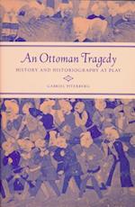 An Ottoman Tragedy