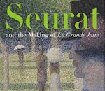 Seurat and the Making of La Grande Jatte