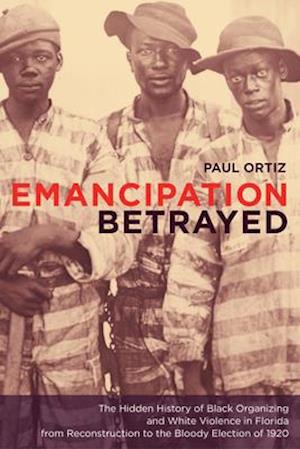 Emancipation Betrayed