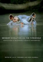 Sensory Evolution on the Threshold