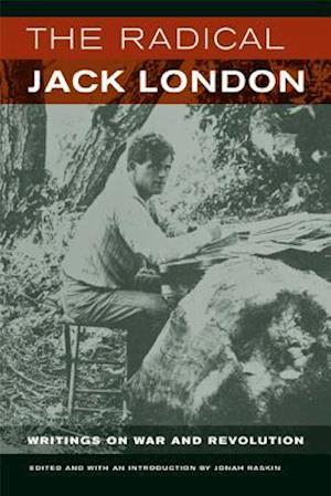 The Radical Jack London
