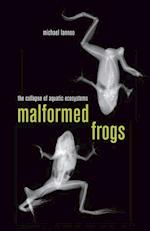 Malformed Frogs