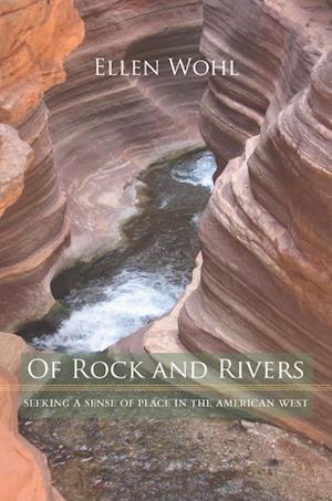 Of Rock and Rivers