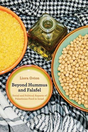 Beyond Hummus and Falafel