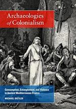 Archaeologies of Colonialism