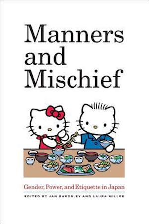 Manners and Mischief