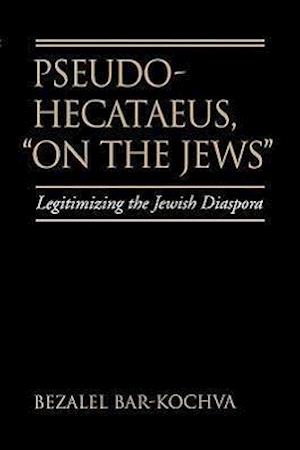 Pseudo Hecataeus, On the Jews