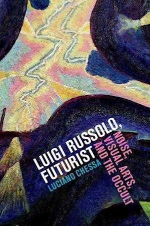 Luigi Russolo, Futurist