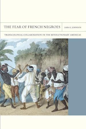 The Fear of French Negroes