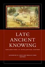 Late Ancient Knowing