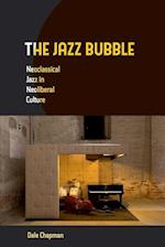 The Jazz Bubble