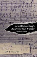 Arnold Schoenberg's A Survivor from Warsaw in Postwar Europe