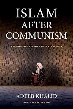 Islam after Communism