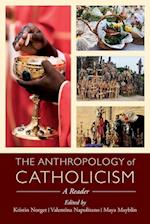 The Anthropology of Catholicism