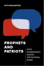 Prophets and Patriots