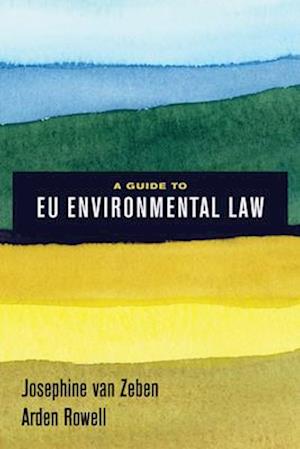 A Guide to Eu Environmental Law