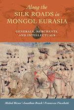 Along the Silk Roads in Mongol Eurasia