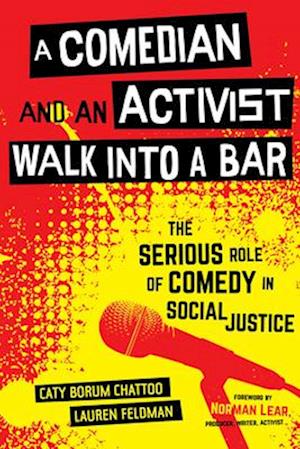 A Comedian and an Activist Walk Into a Bar