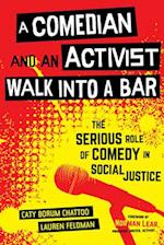 A Comedian and an Activist Walk Into a Bar
