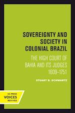 Sovereignty and Society in Colonial Brazil