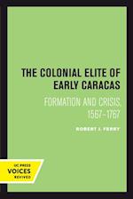 The Colonial Elite of Early Caracas