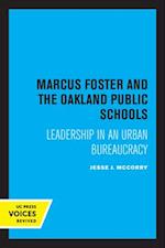 Marcus Foster and the Oakland Public Schools