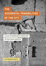 The Accidental Possibilities of the City