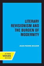 Literary Revisionism and the Burden of Modernity