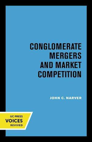 Conglomerate Mergers and Market Competition