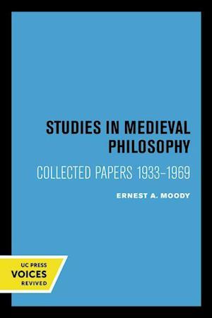 Studies in Medieval Philosophy, Science, and Logic