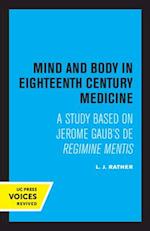 Mind and Body in Eighteenth Century Medicine