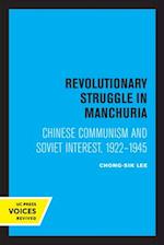 Revolutionary Struggle in Manchuria