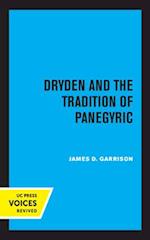 Dryden and the Tradition of Panegyric