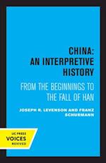 China: An Interpretive History