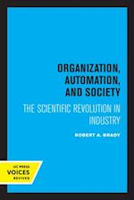 Organization, Automation, and Society