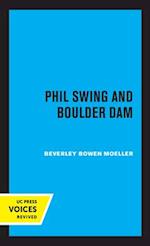 Phil Swing and Boulder Dam