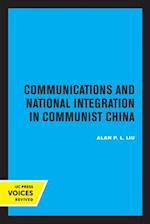 Communications and National Integration in Communist China