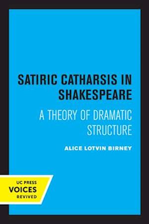 Satiric Catharsis in Shakespeare