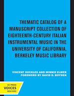 Thematic Catalog of a Manuscript Collection of Eighteenth-Century Italian Instrumental Music