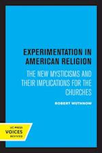 Experimentation in American Religion