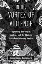 In the Vortex of Violence, Volume 7