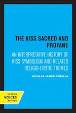 The Kiss Sacred and Profane