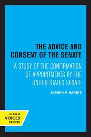 The Advice and Consent of the Senate