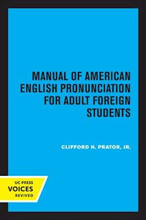 Manual of American English Pronunciation for Adult Foreign Students