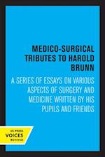Medico-Surgical Tributes to Harold Brunn
