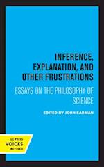 Inference, Explanation, and Other Frustrations