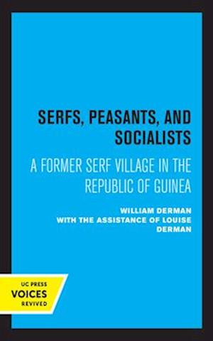 Serfs, Peasants, and Socialists