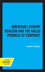 American Literary Realism and the Failed Promise of Contract