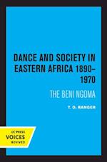 Dance and Society in Eastern Africa 1890-1970