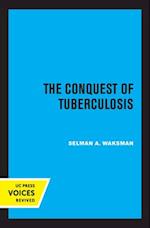 The Conquest of Tuberculosis
